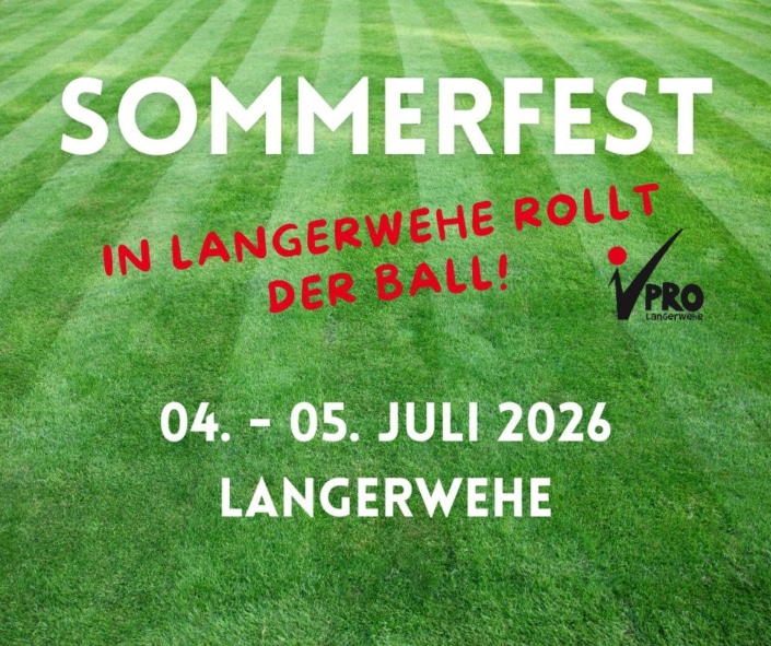 Sommerfest der I.V. Pro Langerwehe am 04.-05. Juli 2026.